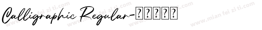 Calligraphic Regular字体转换